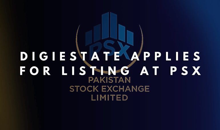 DigiEstate Applies for Listing At PSX