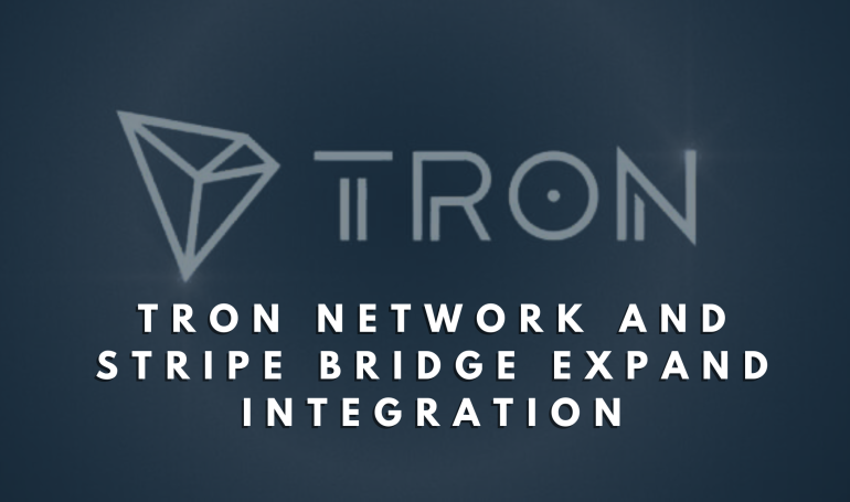 TRON Network and Stripe Bridge Expand Integration