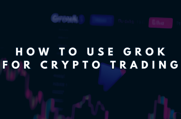 How to Use Grok for Crypto Trading