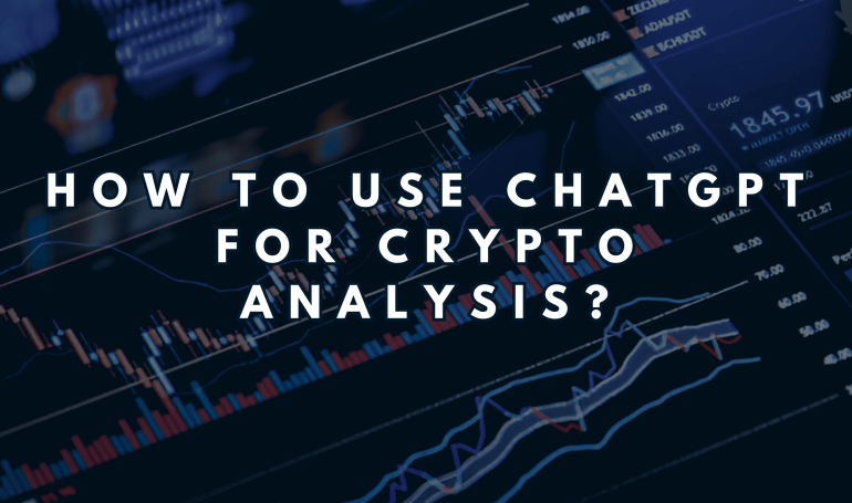 How to Use ChatGPT for Crypto Analysis