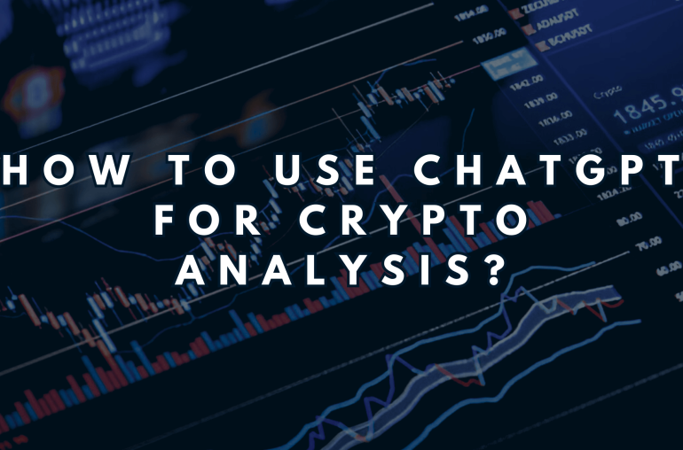 How to Use ChatGPT for Crypto Analysis