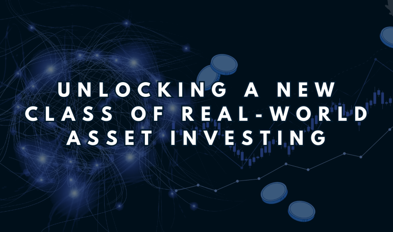 Unlocking a New Class of Real-World Asset Investing