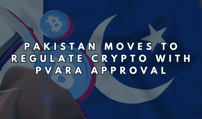Pakistan Moves to Regulate Crypto with PVARA Approval