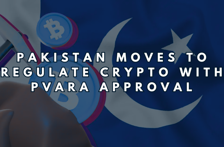 Pakistan Moves to Regulate Crypto with PVARA Approval