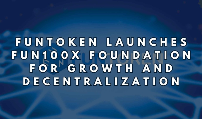 FUNToken Launches FUN100x Foundation