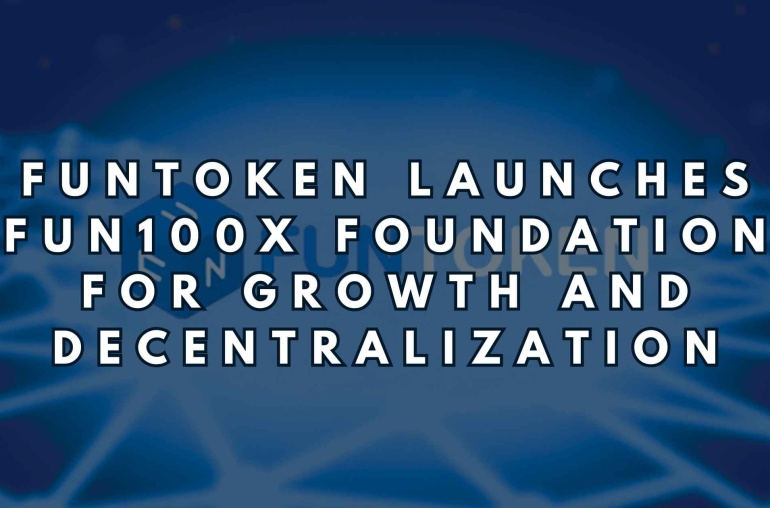 FUNToken Launches FUN100x Foundation